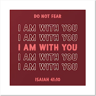 Do Not Fear I Am With You Posters and Art